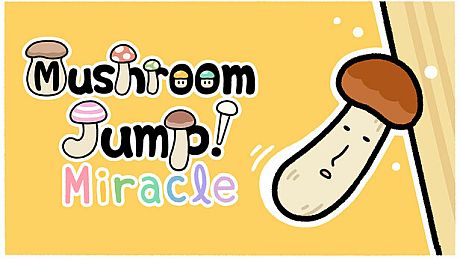 Mushroom Jump! Miracle Game