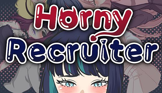 Horny Recruiter