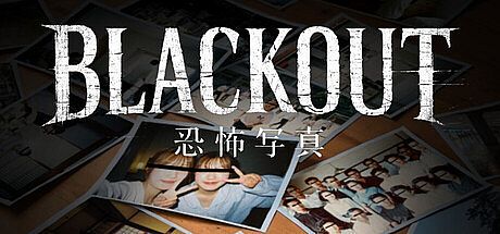 BLACKOUT ～恐怖写真～ Game