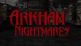 Arkham Nightmares