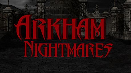 Arkham Nightmares Game