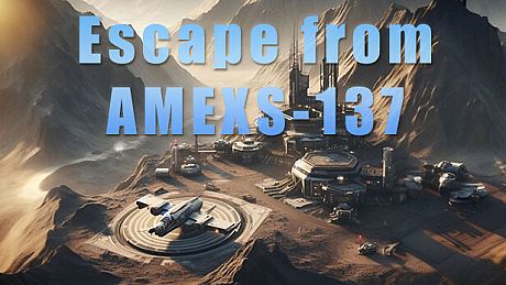 Escape From AMEXS-137 Game