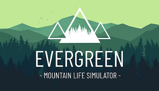 Evergreen - Mountain Life Simulator