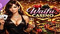Waifu Casino 18+