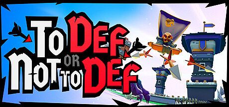 To Def Or Not To Def Game