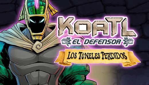 Koatl the defender : The Lost Tunnels