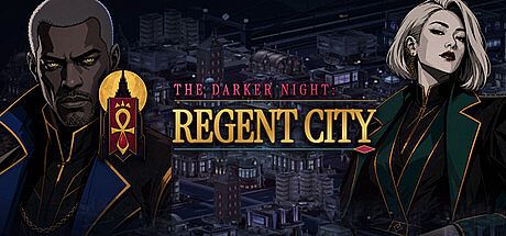The Darker Night: Regent City