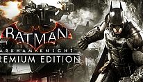 Batman: Arkham Knight Premium Edition für PC kaufen