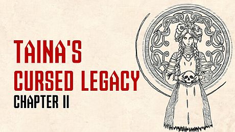 Taina's Cursed Legacy: Chapter II DLC