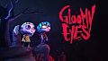 Gloomy Eyes