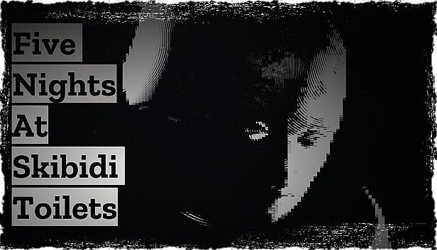 Buy Five Nights At Skibidi Toilets