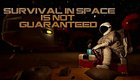 Survival In Space Is Not Guaranteed