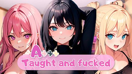 Axxx: Taught and fucked Game