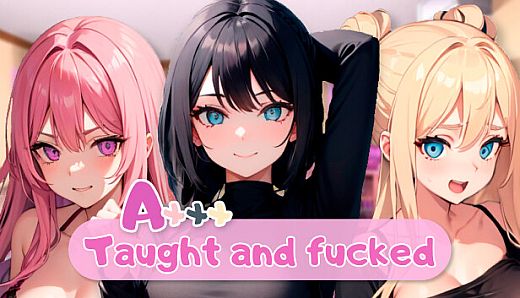 Axxx: Taught and fucked