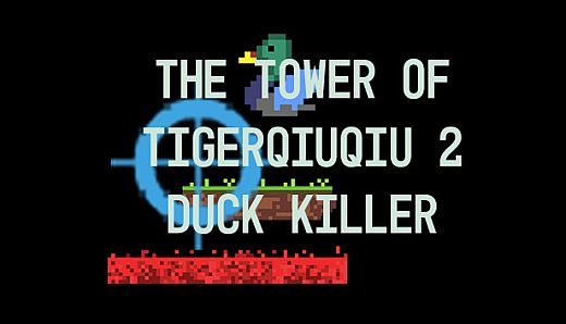 The Tower Of TigerQiuQiu 2 - Duck Killer
