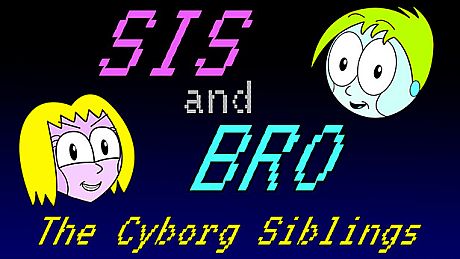 SIS and BRO: The Cyborg Siblings Game