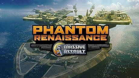 Massive Assault: Phantom Renaissance