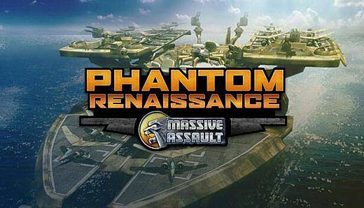 Massive Assault: Phantom Renaissance