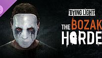 Kup Dying Light - The Bozak Horde na PC