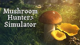 Mushroom Hunter Simulator