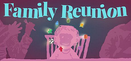 Family Reunion Game