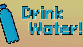 Drink Water!