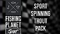 Fishing Planet: Sport Spinning Trout Pack