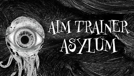 Aim Trainer Asylum Game