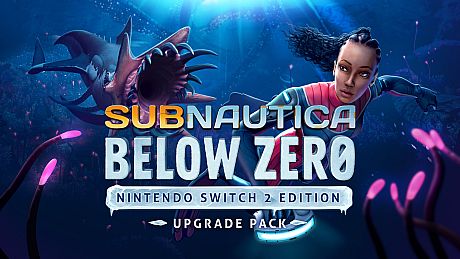 Subnautica: Below Zero - Upgrade Pack DLC