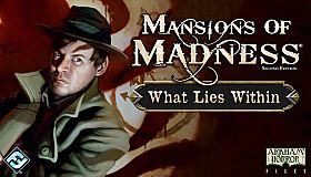 Mansions of Madness - What Lies Within