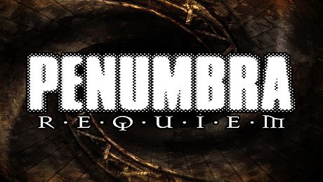 Penumbra: Requiem Game