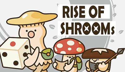 Rise of Shrooms