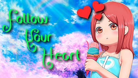 Follow Your Heart