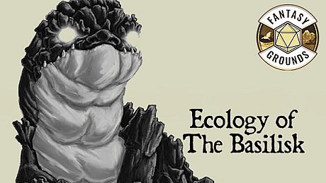 Fantasy Grounds - Lost Lore: Ecology of the Basilisk DLC