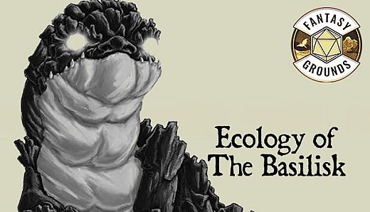 Fantasy Grounds - Lost Lore: Ecology of the Basilisk