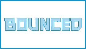 BOUNCED