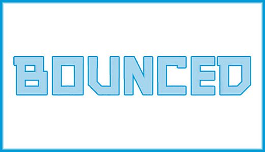BOUNCED