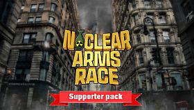 Nuclear Arms Race - Supporter pack