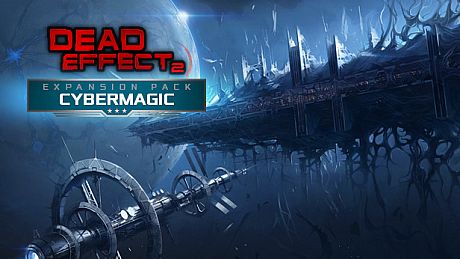Dead Effect 2 - Cybermagic DLC