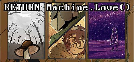 RETURN Machine.Love() Game