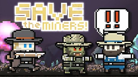 Save the Miners! Game