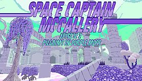 Space Captain McCallery - Episode 2: Pilgrims in Purple Moss