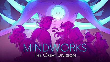 Mindworks: The Great Division