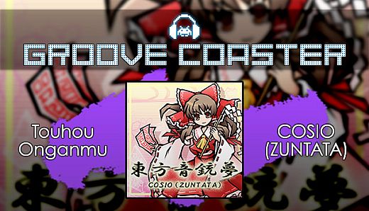 Groove Coaster - Touhou Onganmu