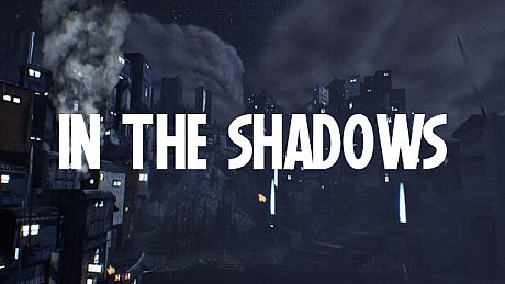 In The Shadows Game