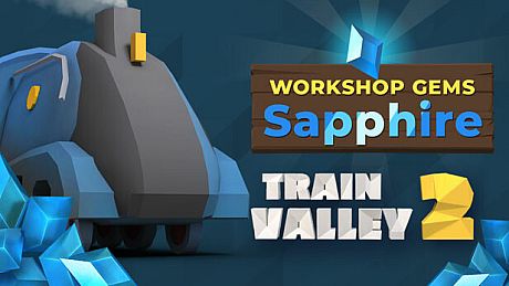 Train Valley 2: Workshop Gems - Sapphire DLC