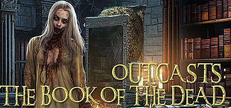 OUTCASTS 2: THE BOOK OF THE DEAD Game