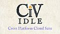 CivIdle - Cross Platform Cloud Save
