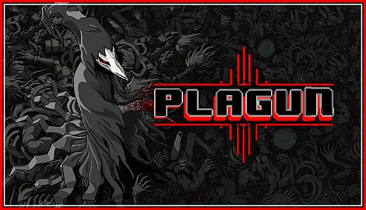 PLAGUN – The Plague Goes On