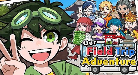 Our Field Trip Adventure Game